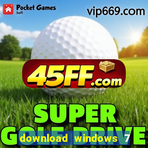 download windows 7 32 bits iso